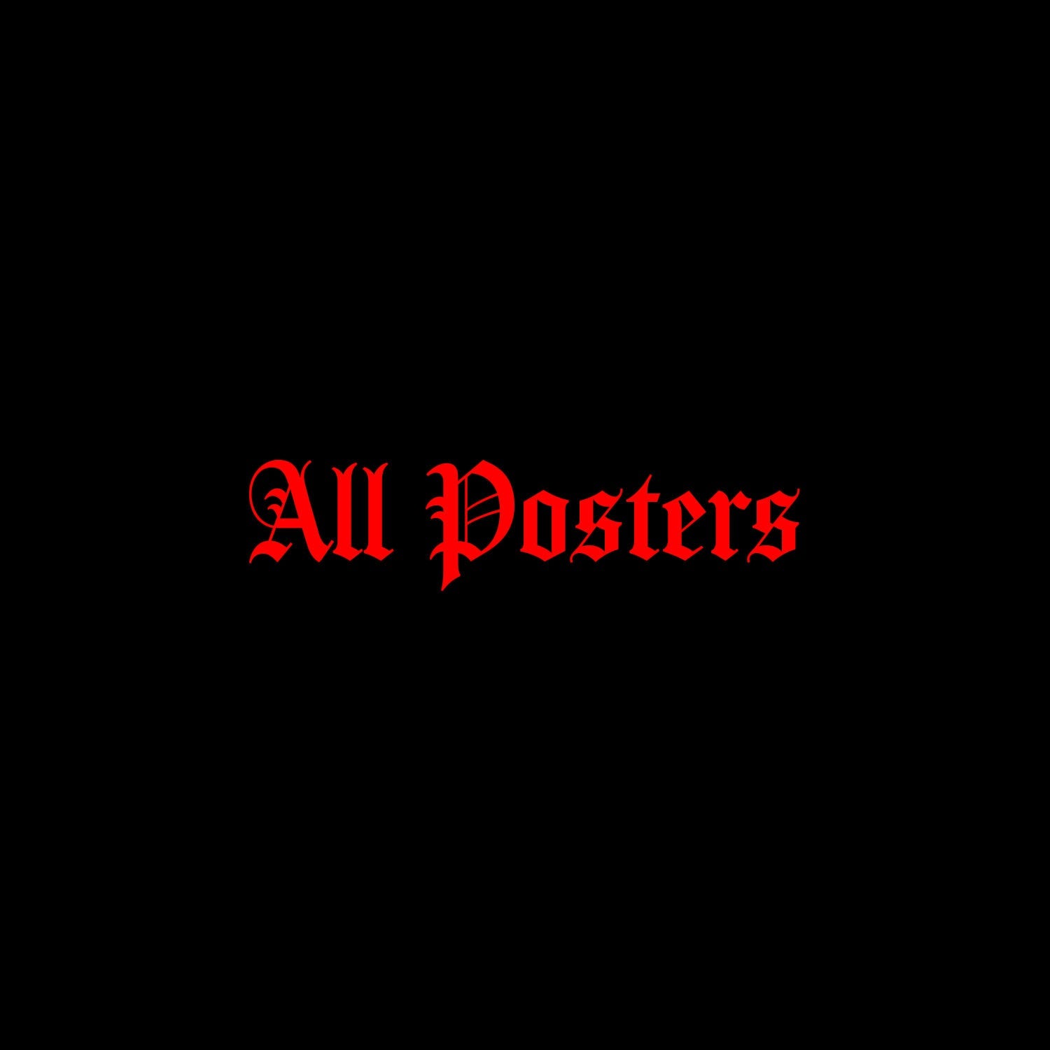 All Posters