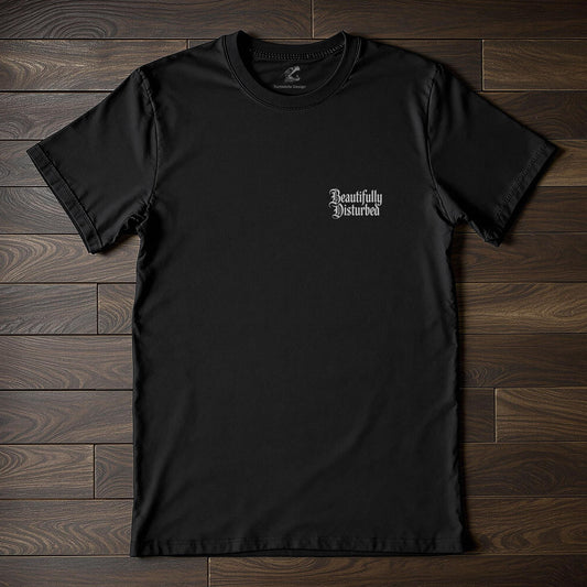 Gothic Text Tee – Beautifully Disturbed Graphic Shirt